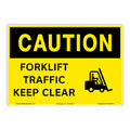 Clarion Safety Systems OSHA Compliant Caution/Forklift Traffic Safety Signs Outdoor Flexible Polyester (Z1) 10" X 7" OS1208CH-Z1SW1